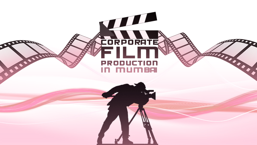 Corporate Film Production in Mumbai